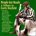 People Get Ready: A Tribute to Curtis Mayfield
