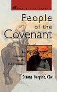 People of the Covenant: An Invitation to the Old Testament