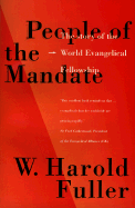 People of the Mandate: The Story of the World Evangelical Fellowship
