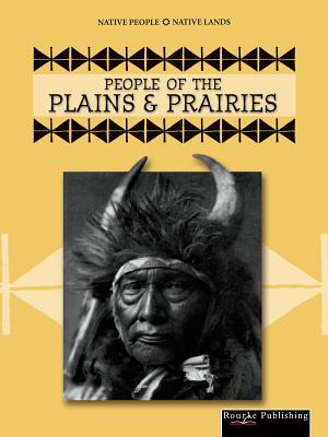 People of the Plains & Prairies - Thompson, Linda