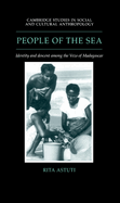 People of the Sea: Identity and Descent among the Vezo of Madagascar