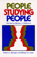 People Studying People: The Human Element in Fieldwork