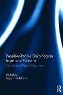 People-to-people Diplomacy in Israel and Palestine: The Minds of Peace Experiment