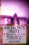 Peoples of the Arden: Demon's Mist