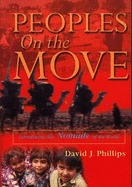 Peoples on the Move: Introducing the Nomads of the World