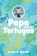 Pepe and the Tortugas