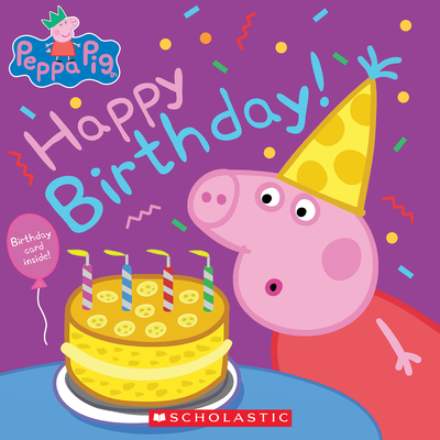 Peppa Pig: Happy Birthday - Auerbach, Annie