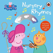 Peppa Pig: Nursery Rhymes: Singalong Storybook with Audio CD