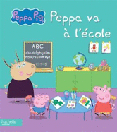 Peppa Pig / Peppa Va A L'Ecole