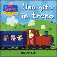 Peppa Pig: Una gita in treno