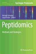 Peptidomics: Methods and Strategies