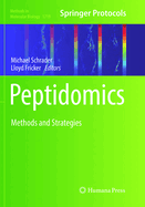 Peptidomics: Methods and Strategies