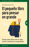 Pequeo Libro Para Pensar En Grande, El