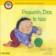 Pequenito Dios Te Hizo