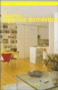 Pequenos Espacios Domesticos