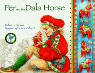 Per and the Dala Horse - Hickox, Rebecca