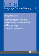 Perception of the Self and Other and the Role of Language: An Exploratory Qualitative Study