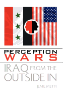 Perception Wars: Iraq from the Outside In