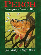Perch: Contemporary Days and Ways