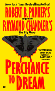 Perchance to Dream - Parker, Robert B