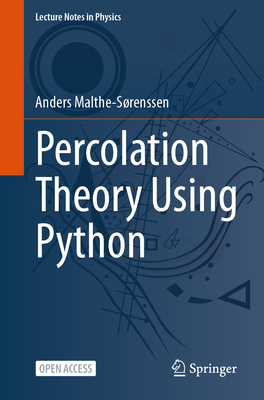 Percolation Theory Using Python - Malthe-Srenssen, Anders