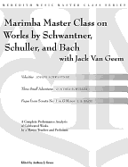 Percussion Master Class on Works by Schwantner, Schuller and Bach