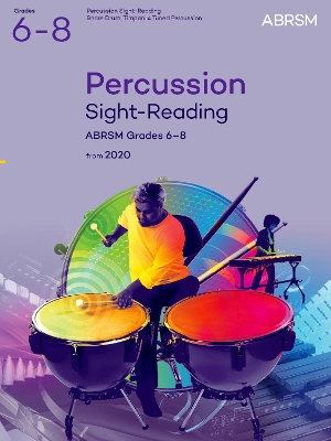 Percussion Sight-Reading Grades 6-8: From 2020 - ABRSM