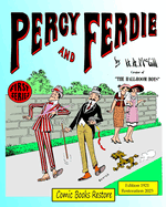 Percy and Ferdie 1921, First Series: Newspaper Comic Strips, restoration 2023
