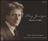 Percy Grainger: Piano Works - Adelaide Brass Quintet (brass ensemble); David Stanhope (piano); Geoffrey Parsons (piano); Leslie Howard (piano)