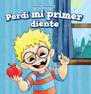 Perd Mi Primer Diente (My First Lost Tooth)