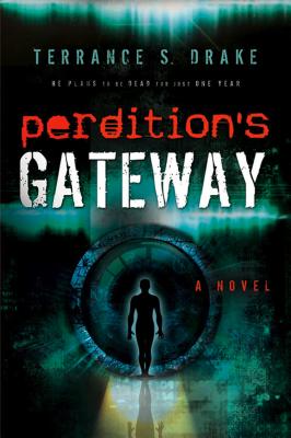 Perdition's Gateway - Drake, Terrance S