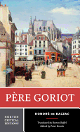 Pere Goriot: A Norton Critical Edition