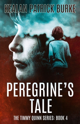 Peregrine's Tale - Burke, Kealan Patrick