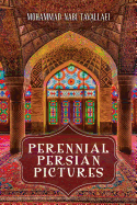 Perennial Persian Pictures