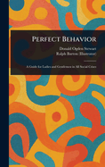 Perfect Behavior