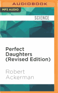 Perfect Daughters (Revised Edition): Adult Daughters of Alcoholics