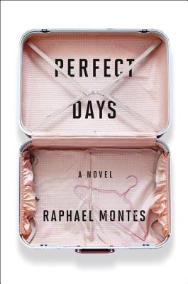 Perfect Days - Montes, Raphael