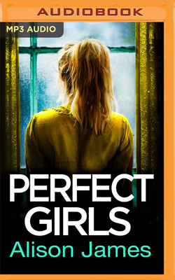 Perfect Girls - James, Alison, and Cramer, Jan (Read by)