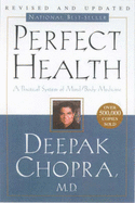 Perfect Health: 10th Anniversary Revised Edition