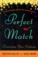 Perfect Match: Discovering Your Soulmate