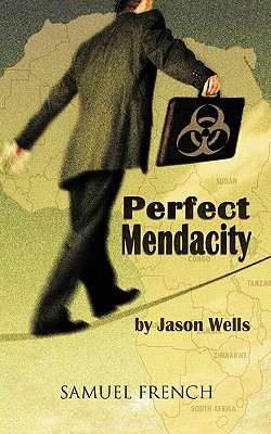 Perfect Mendacity - Wells, Jason