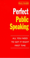 Perfect Public Speaking