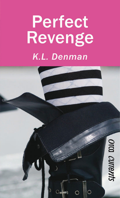 Perfect Revenge - Denman, K L