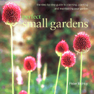 Perfect Small Gardens