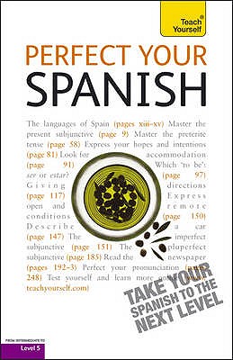 Perfect Your Spanish 2E: Teach Yourself - Kattan-Ibarra, Juan