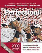Perfection! Alabama Crimson Tide: 2009 Championship Season
