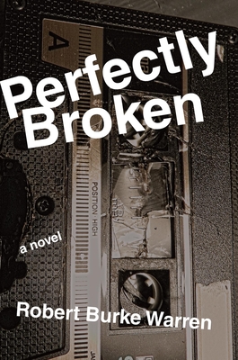 Perfectly Broken - Warren, Robert Burke