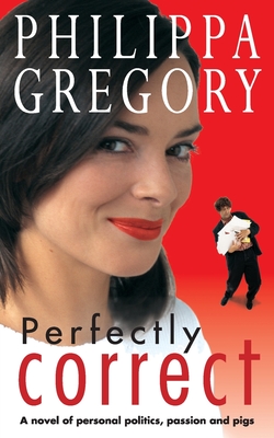 Perfectly Correct - Gregory, Philippa