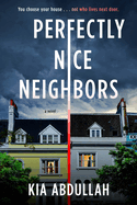 Perfectly Nice Neighbors