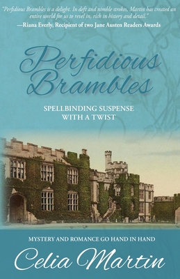 Perfidious Brambles - Martin, Celia